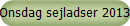 Onsdag sejladser 2013
